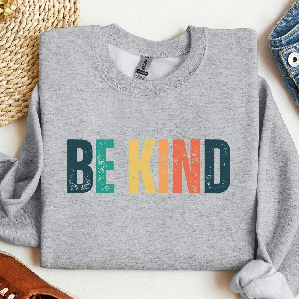 Colorful Be Kind Crewneck Sweatshirt