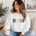 Colorful Be Kind Crewneck Sweatshirt