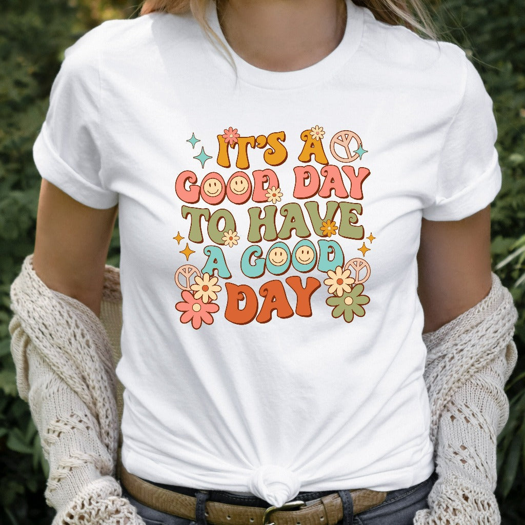It's a Good Day to Have a Good Day Shirt, Retro Aesthetic TShirt, Cute Teacher Gift, Mental Health Tee