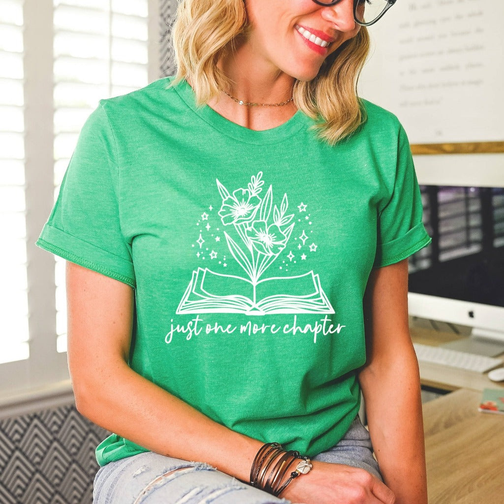 Just One More Chapter Shirt, Reading TShirt, Book Lover Graphic Tee, Librarian Shirts, Teacher Book Shirt, Book Lover Gift