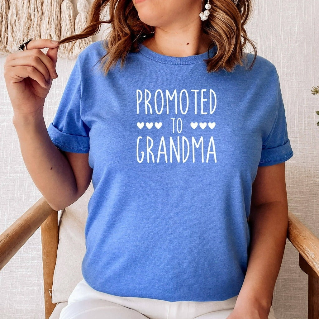 Promoted to Grandma Shirt, Gift for New Grandma, New Granny Graphic Tee, Grandma Tee