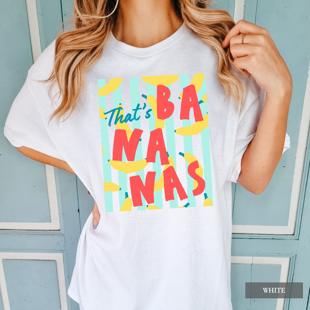 That's Bananas Comfort Colors® Shirt